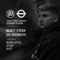 LOCA Presents: Scott Steer & Kai Saunders