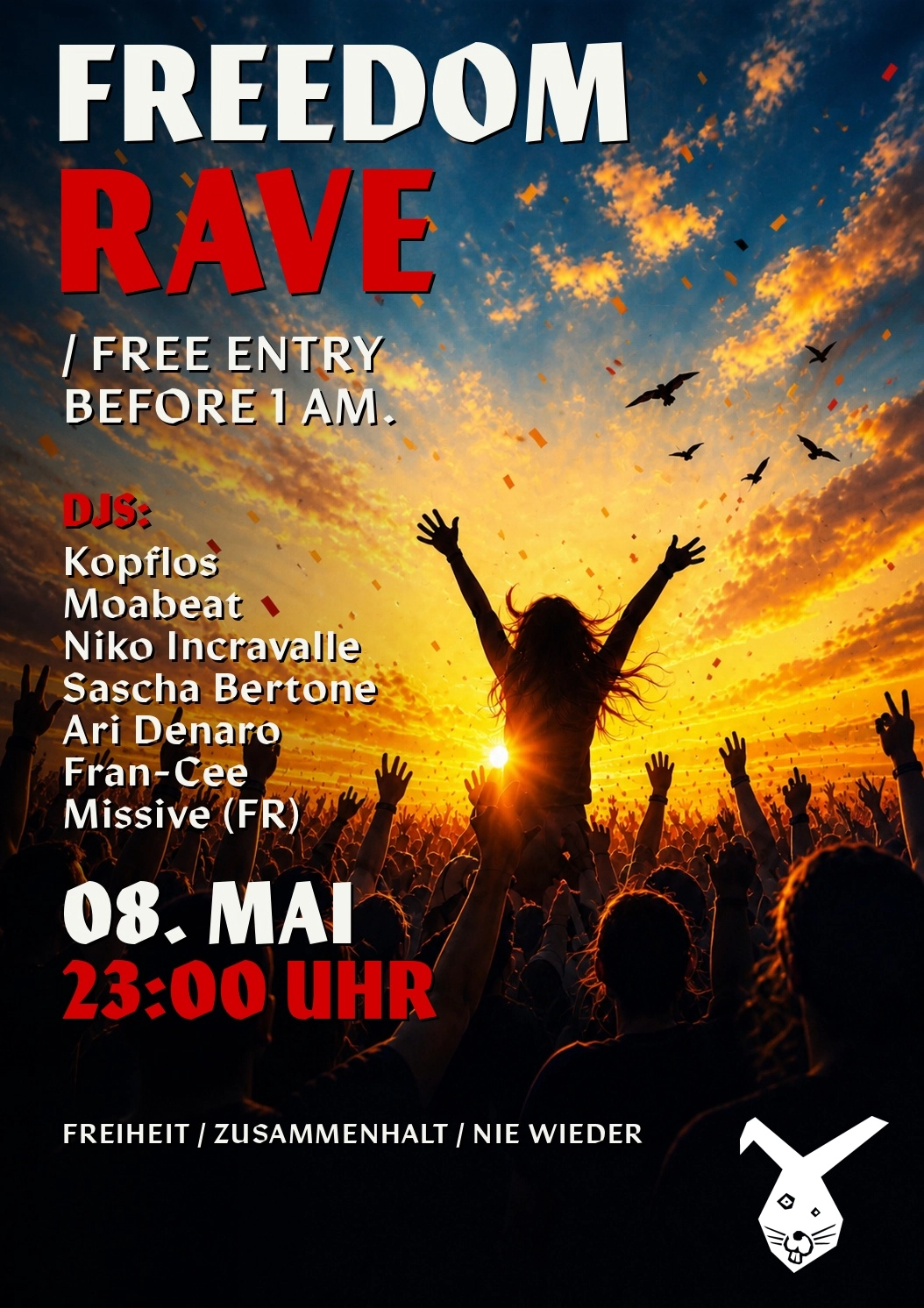 Freedom Rave / free Entry before 1 AM