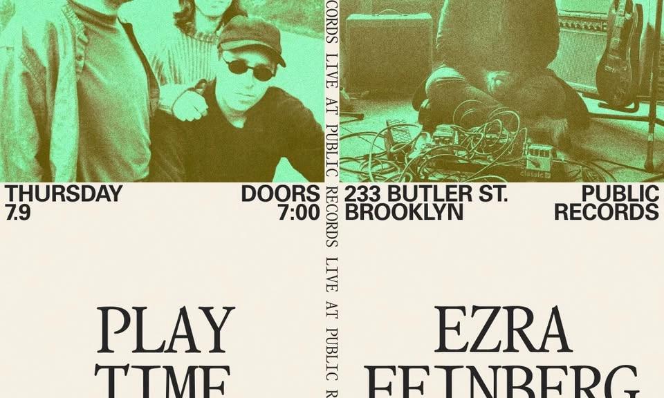Play Time, Ezra Feinberg