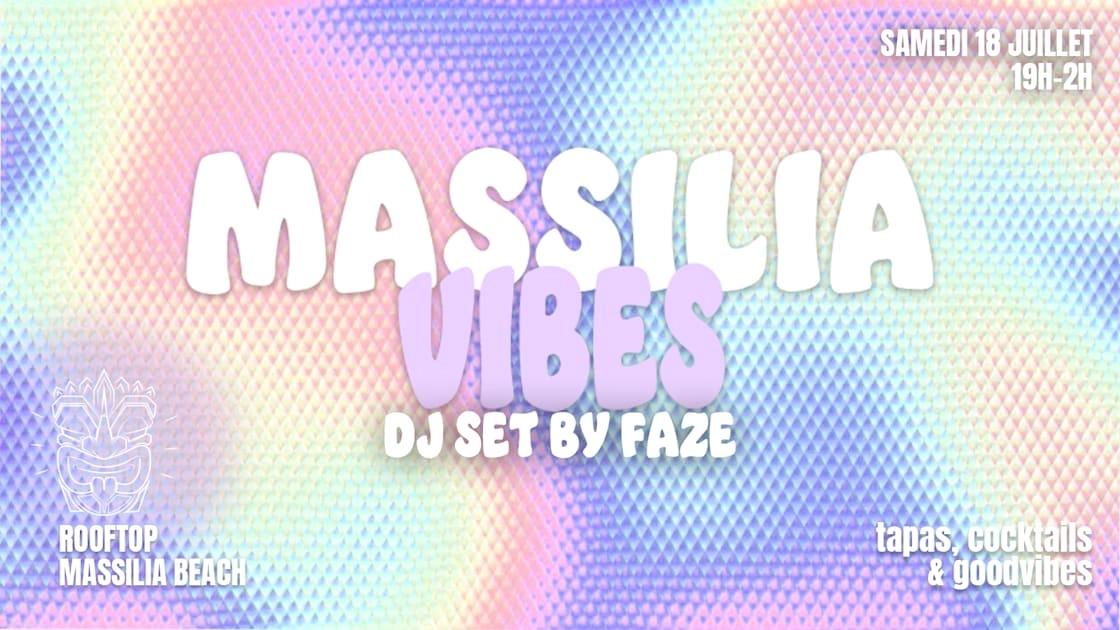 Massilia Vibes By Faze