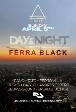 TU CASA - DAY & NIGHT with Ferra Black