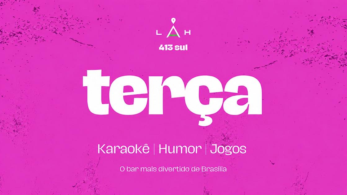 28/7 - Terça Com Karaokê