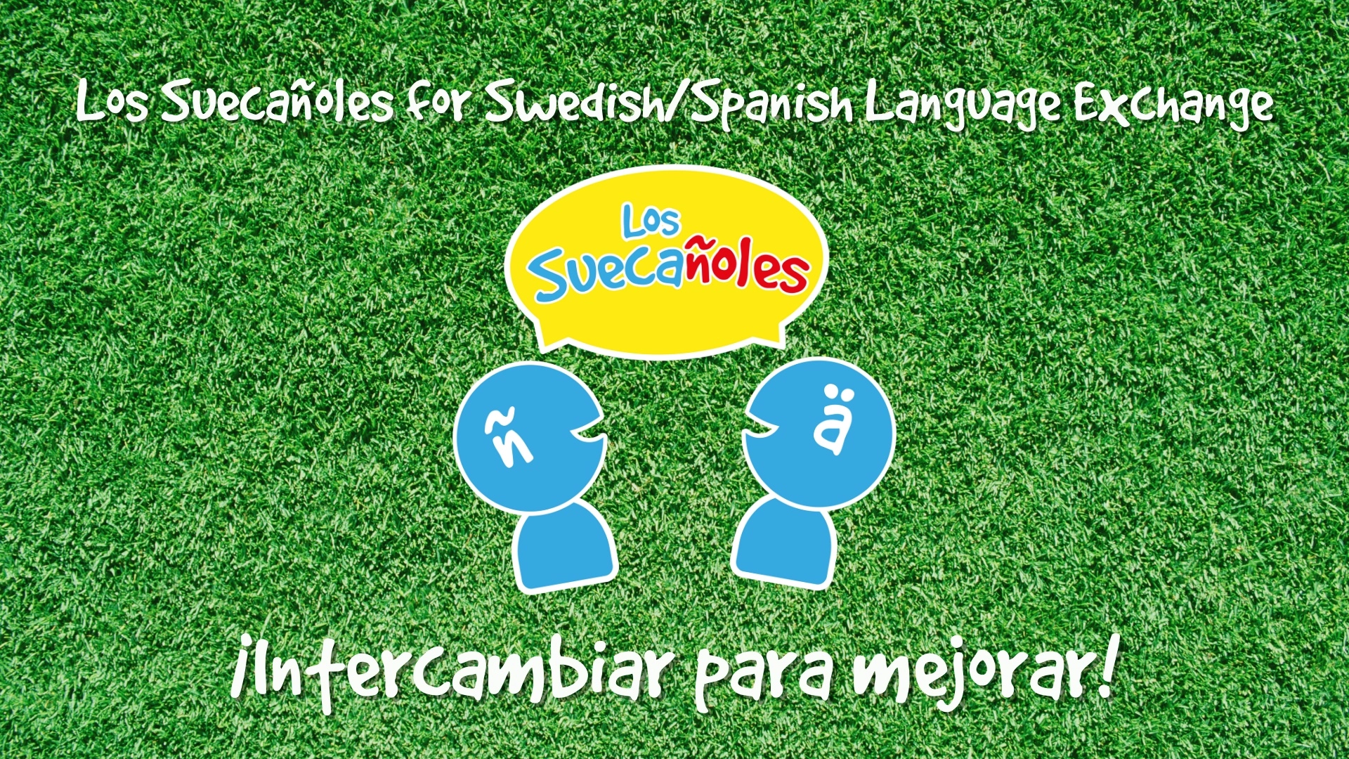 Intercambio sueco español/Utbyte svenska spanska