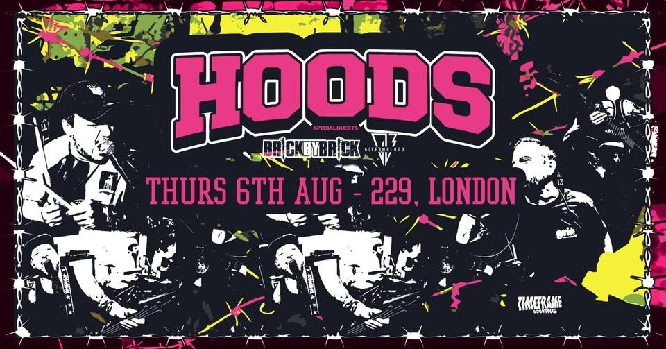 HOODS + BRICK BY BRICK
