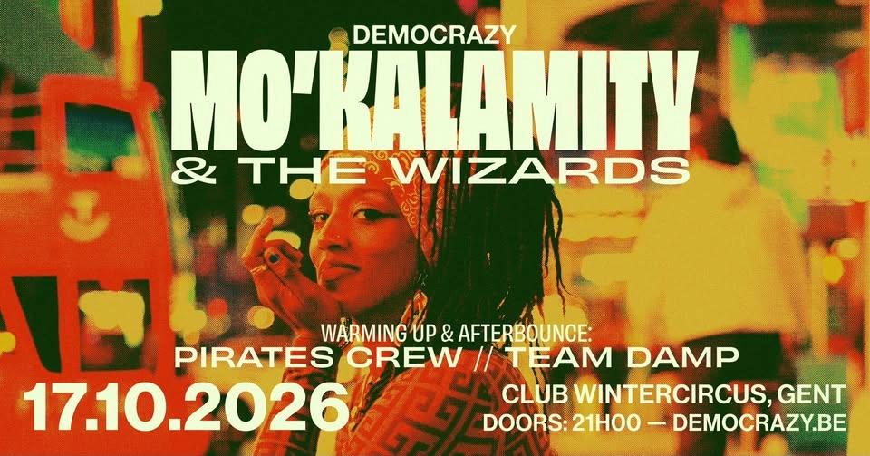 Mo’Kalamity & The Wizards + Pirates Crew + Team DAMP • Club Wintercircus