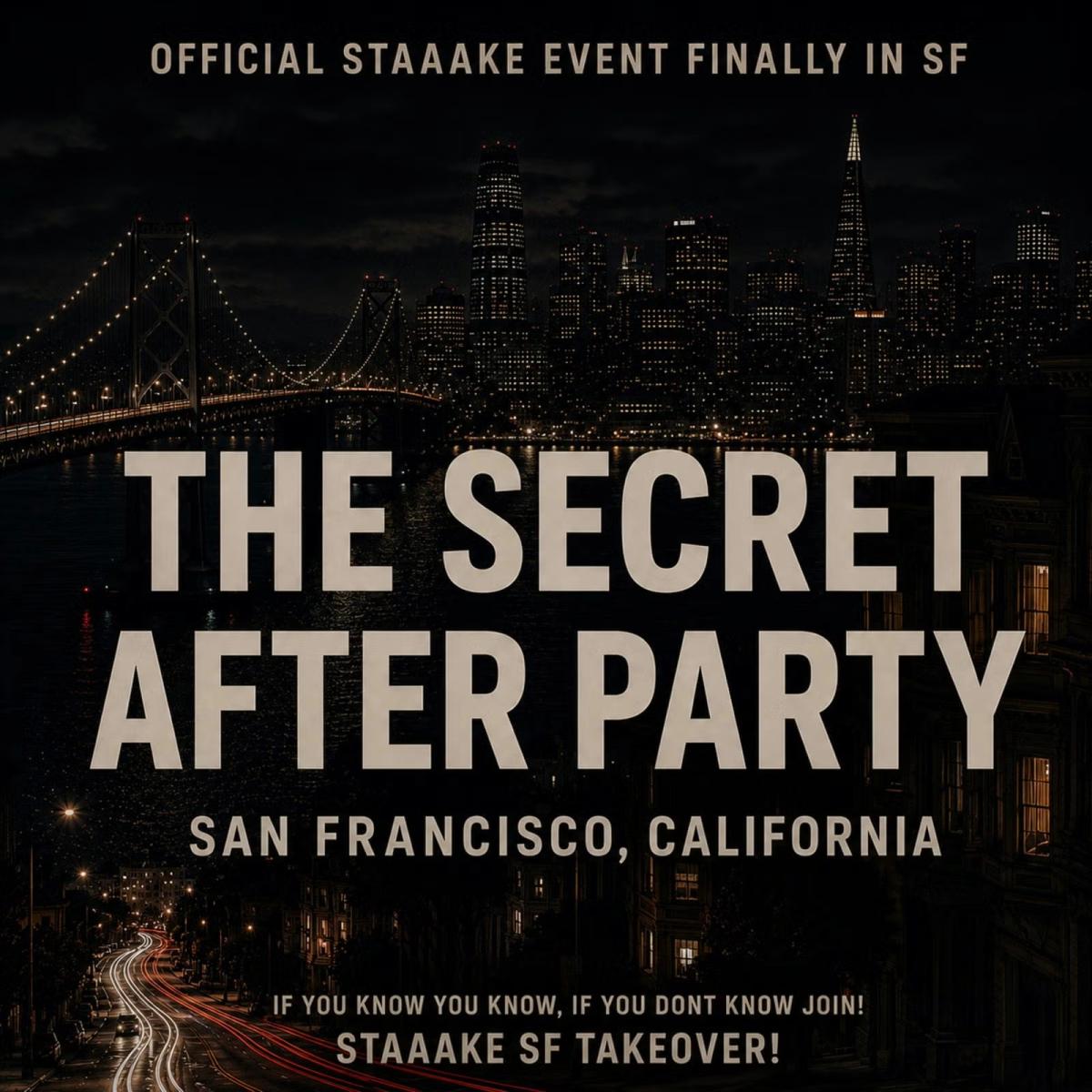 The Secret (AI)fter Party - staaake in SF ā Reverse Network Meet