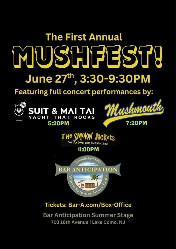 The First Annual - MUSHFEST! Featuring: MUSHMOUTH, Suit and Mai Tai, and The Smokin’ Jackets!
