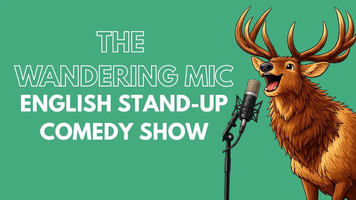 English Comedy Show: THE WANDERING MIC