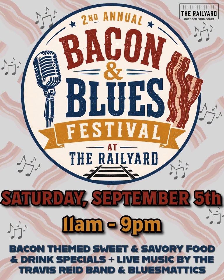 Bacon & Blues Fest at The Railyard