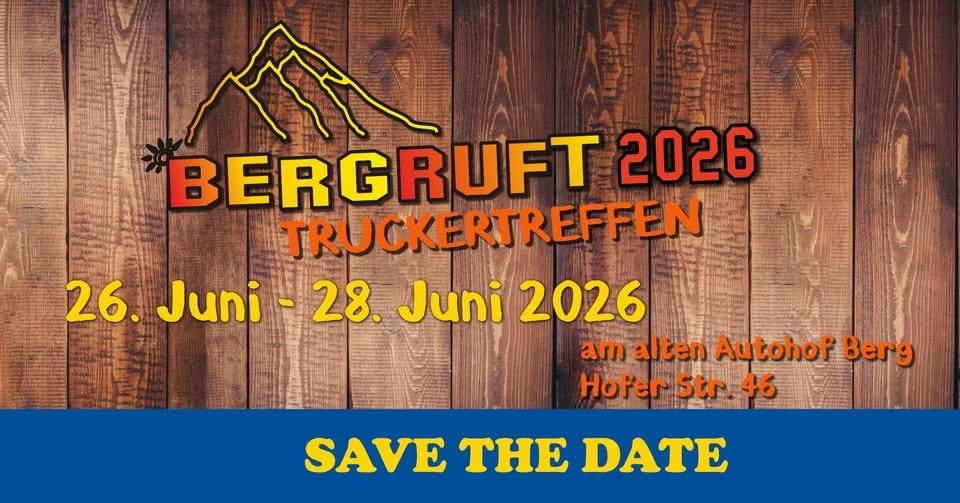 Berg ruft - Truckerfest 2026