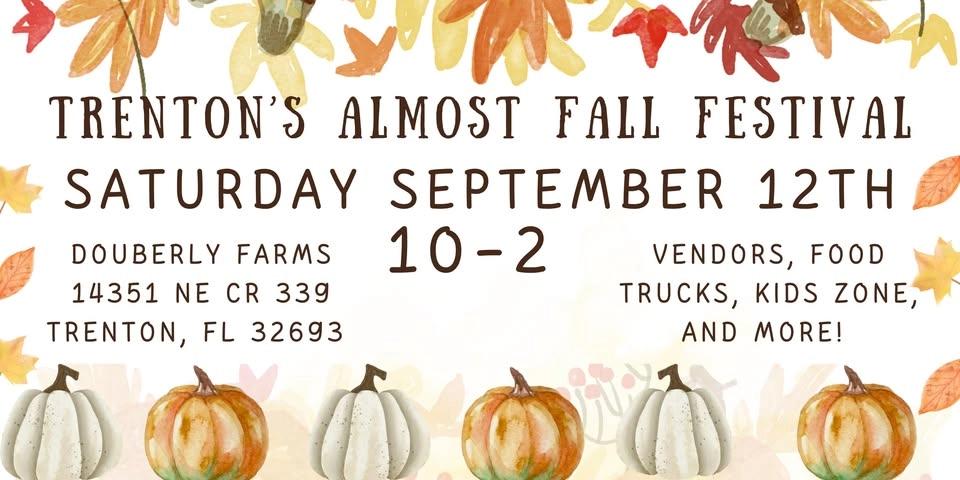 Trenton's Almost Fall Festival at Douberly Farms