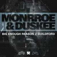 Monrroe & Duskee: Big Enough Reason UK Tour // Guildford