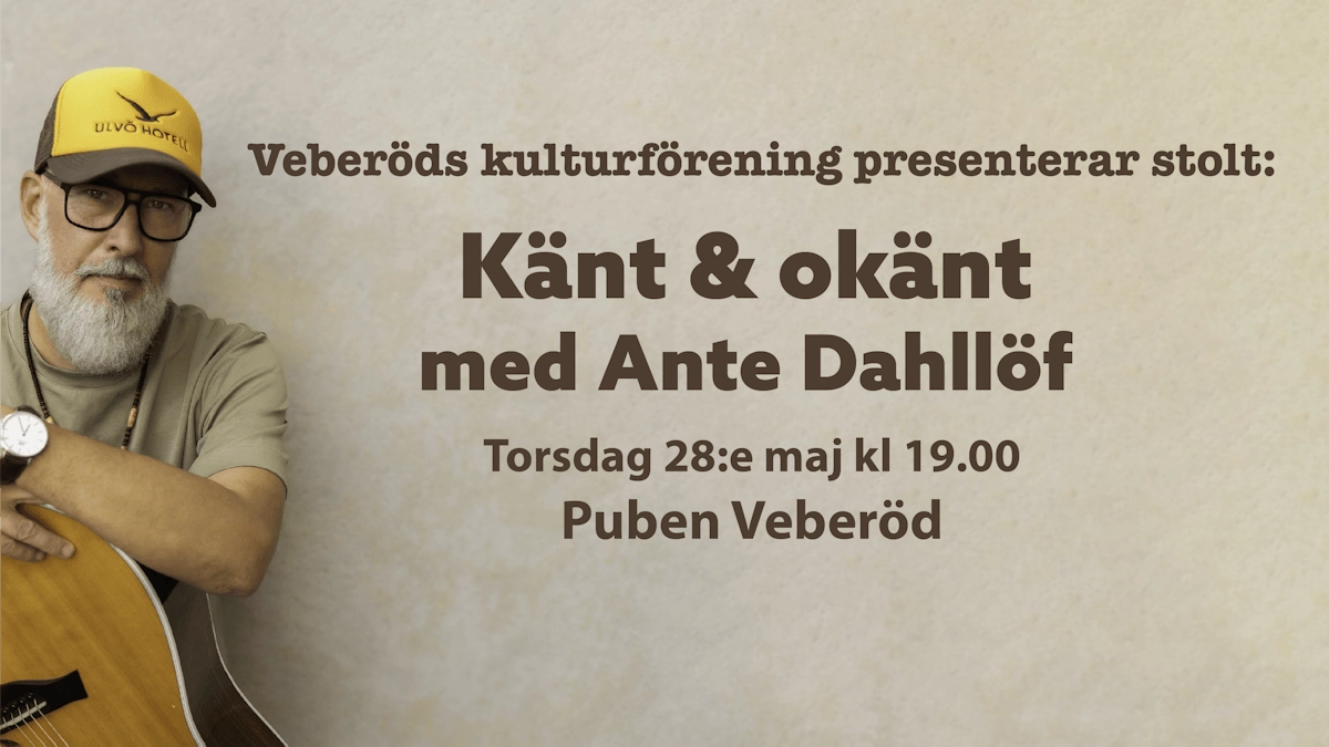 Känt & okänt med Ante Dahllöf