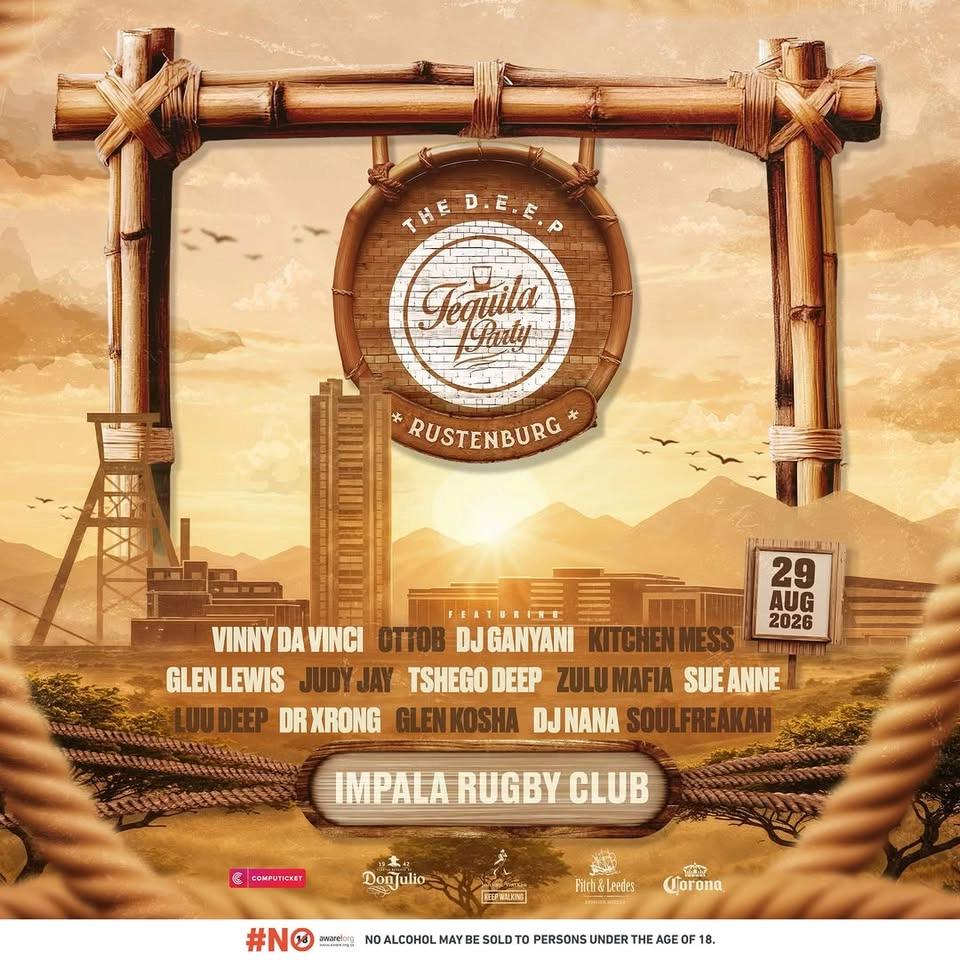 The D•E•E•P TequilaParty | Rustenburg | 29 August 2026|
