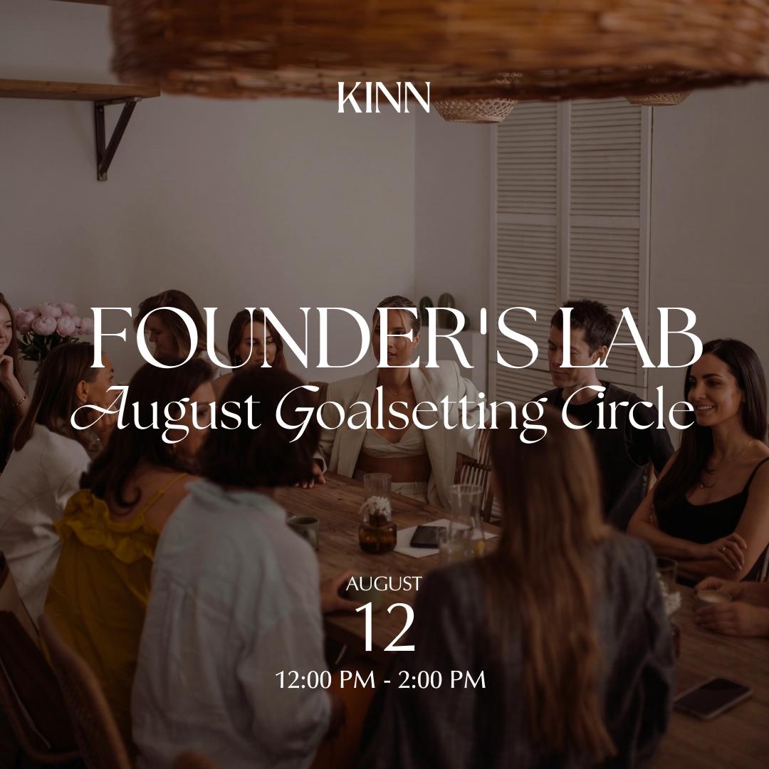 Founder's Lab: August Goalsetting Circle