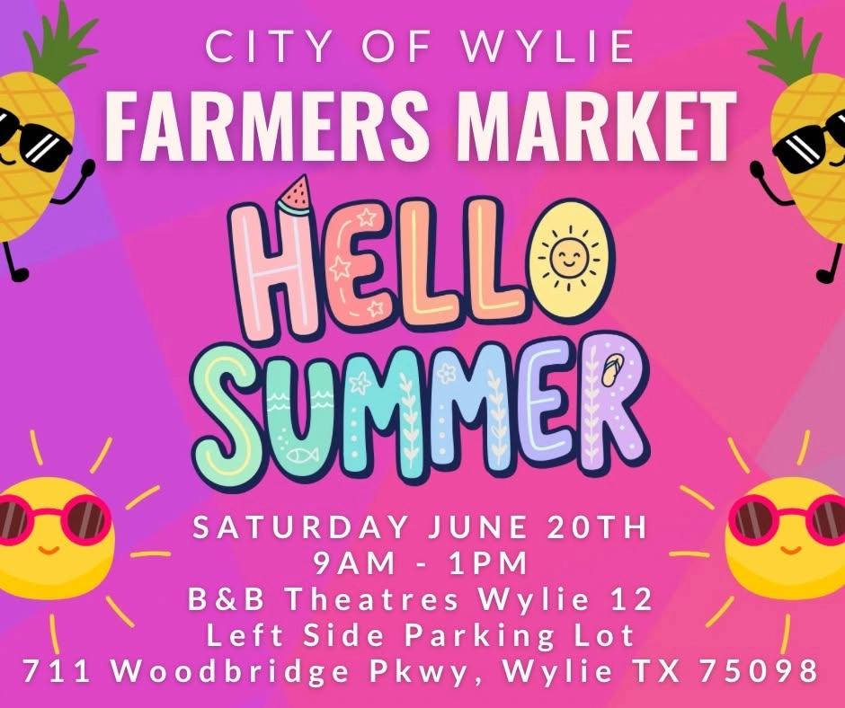 Wylie Farmers Market - June 20th