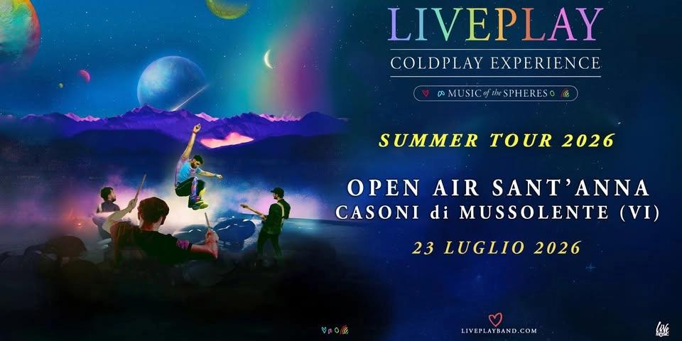 LIVEPLAY - COLDPLAY Experience @Open Air Sant'Anna Casoni di Mussolente (VI)