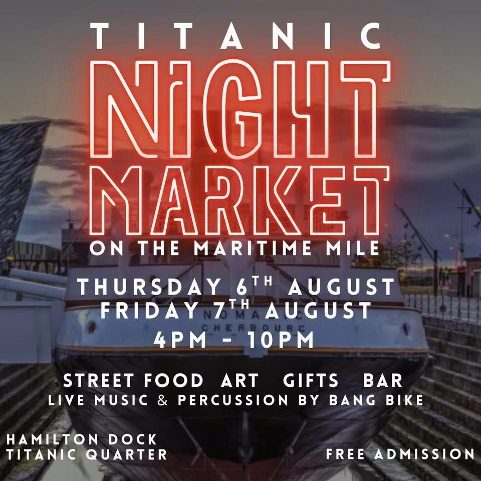 Titanic Night Market on the Maritime Mile