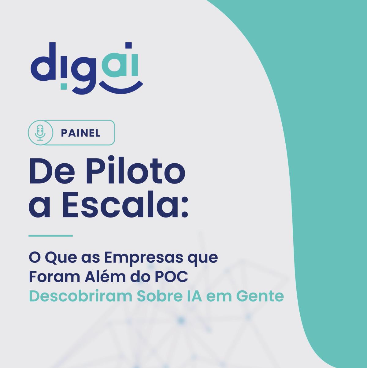 PAINEL: De Piloto a Escala: O Que as Empresas que Foram Além do POC Descobriram Sobre IA em Gente