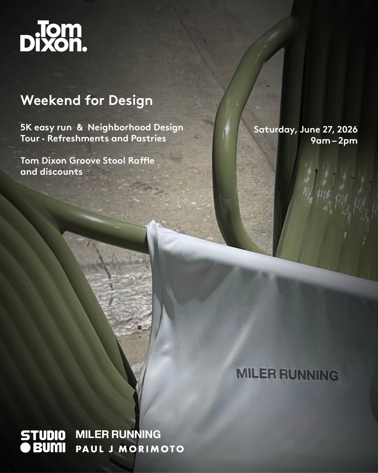 Weekend for Design with Tom Dixon and MILER RUNNING