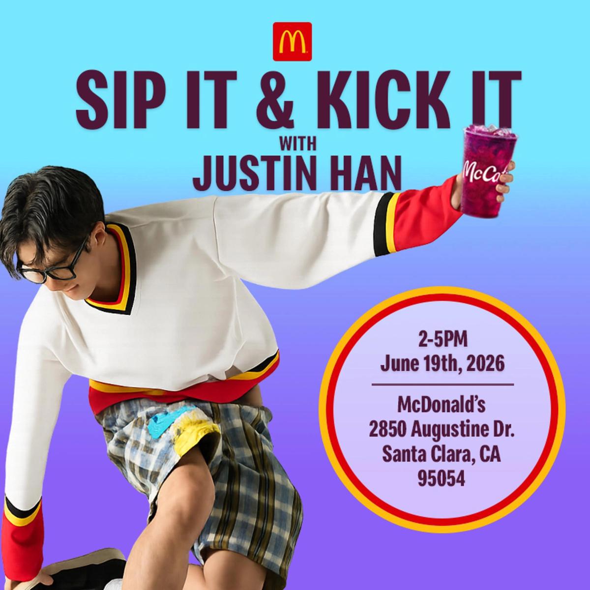 McDonald's Presents: Sip It & Kick It with Justin Han