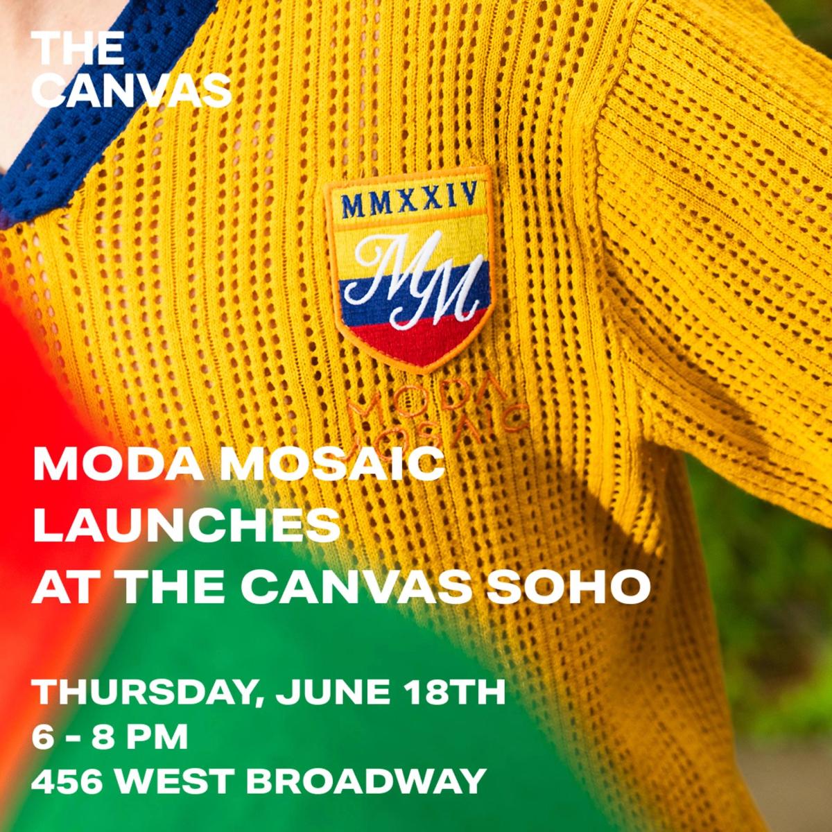 MODA MOSAIC LAUNCHES AT THE CANVAS SOHO