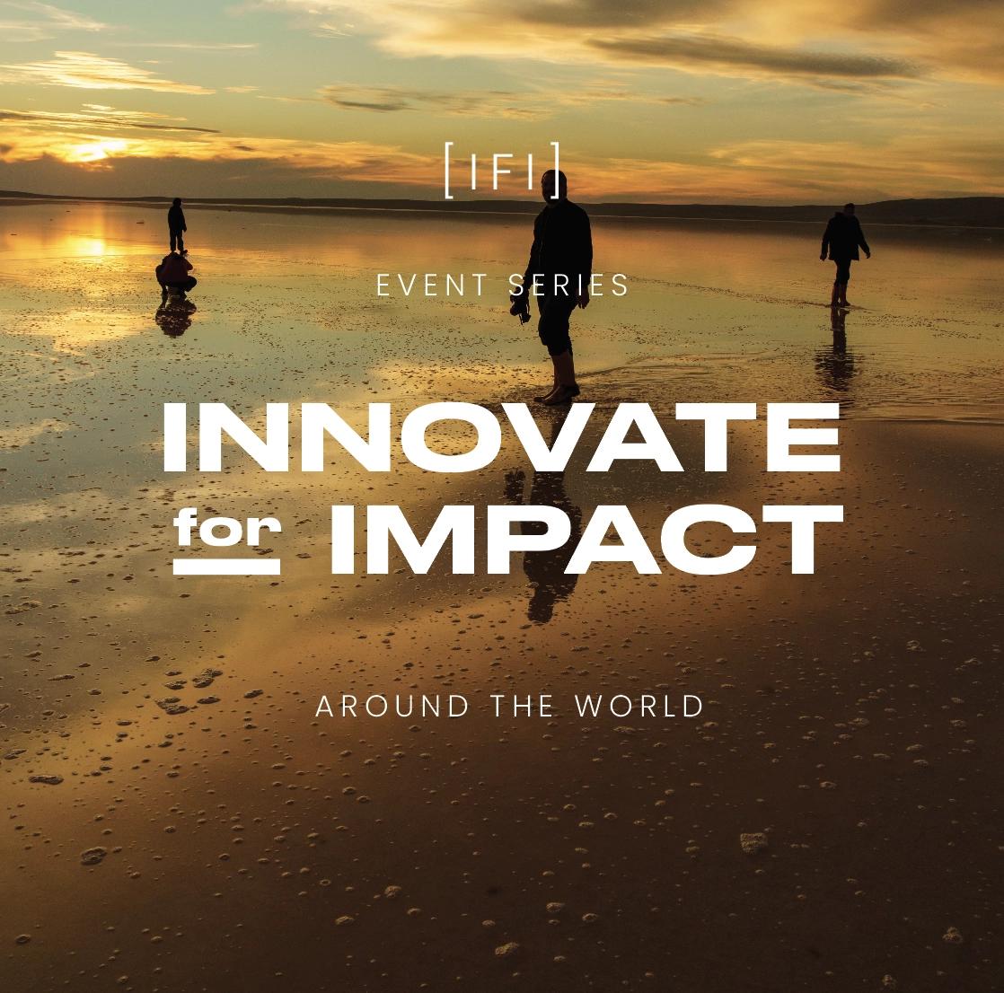 Innovate for Impact (IFI) NYC 2026 - The Power of Human Connection