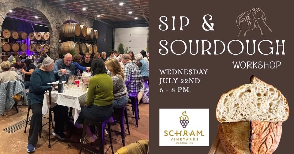 Sip & Sourdough Class - @Schram Vineyards, Waconia MN