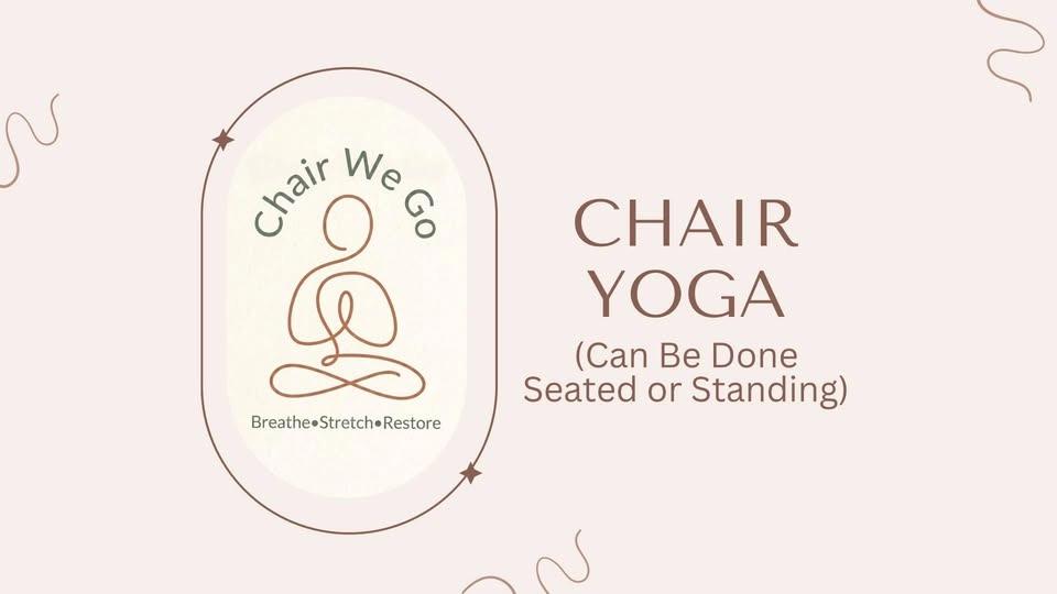 Yoga (Chair-Supported & Standing)