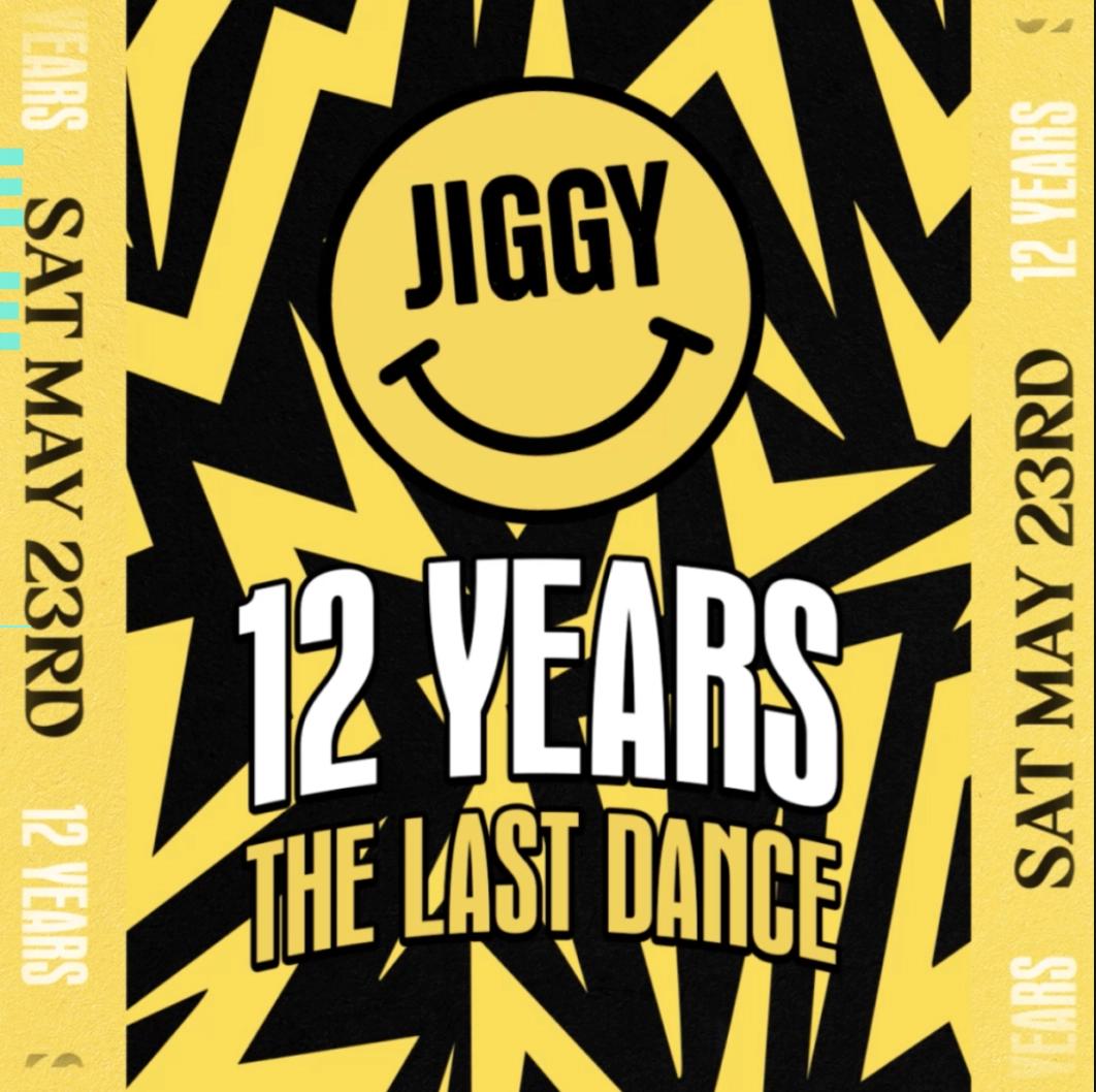 JIGGY 12 YEARS – THE LAST DANCE