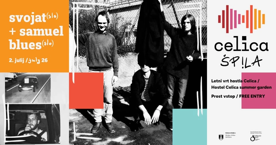 Celica špila 2026: Svojat (SLO) + Samuel Blues (SLO)