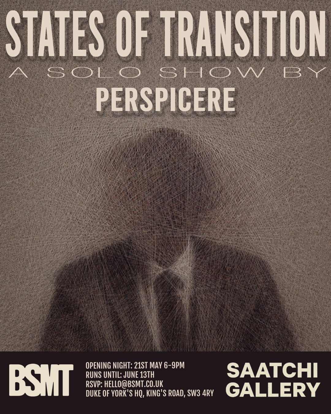 'States of Transition' — a solo exhibition by Perspicere