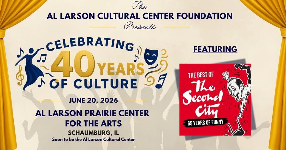 Celebrating 40 Years of Culture - Featuring The Best of The Second City