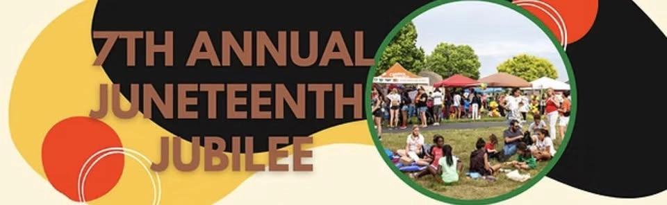 7th Annual Juneteenth Jubilee