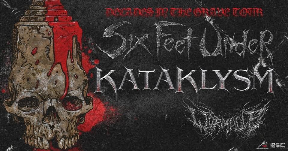 Six Feet Under and Kataklysm @ Madison Theater w/Wormhole