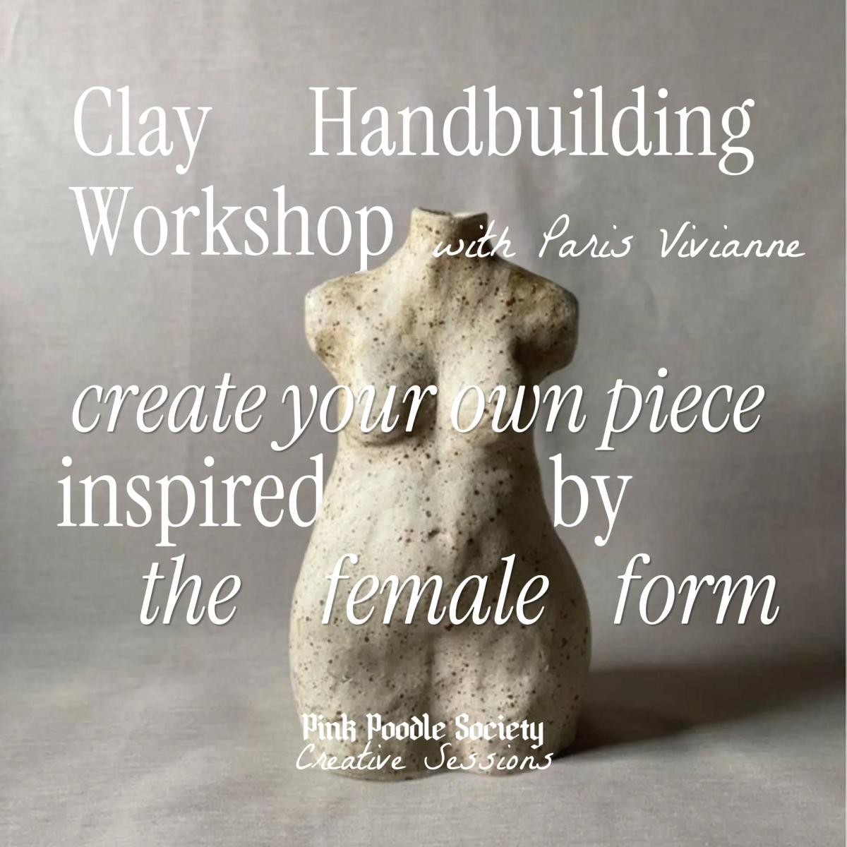 Amsterdam | Female Forms: A Clay Hand Building Workshop on Female Forms with Paris Vivianne
