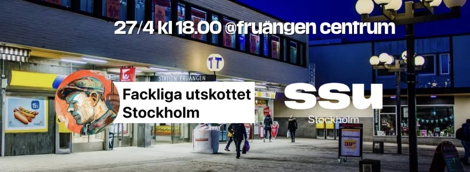 Knacka Fruängen med SSU & Fackliga utskottet!