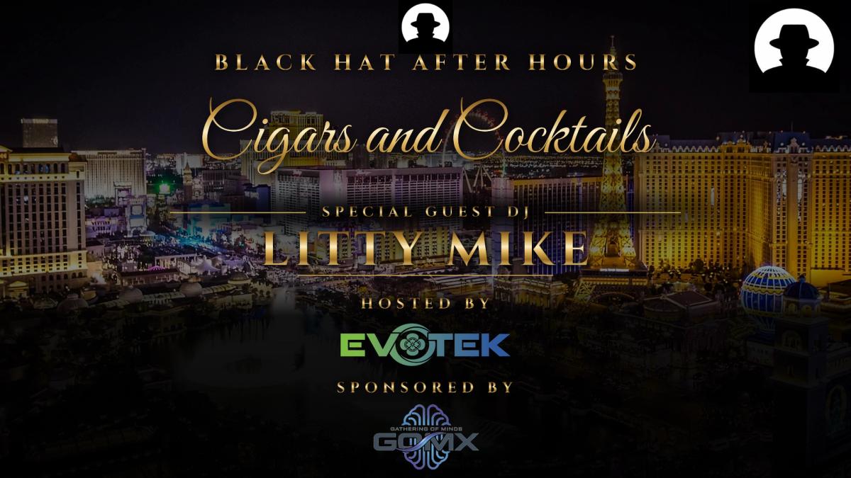Black Hat After-Hours: Cigars, Cocktails and Music