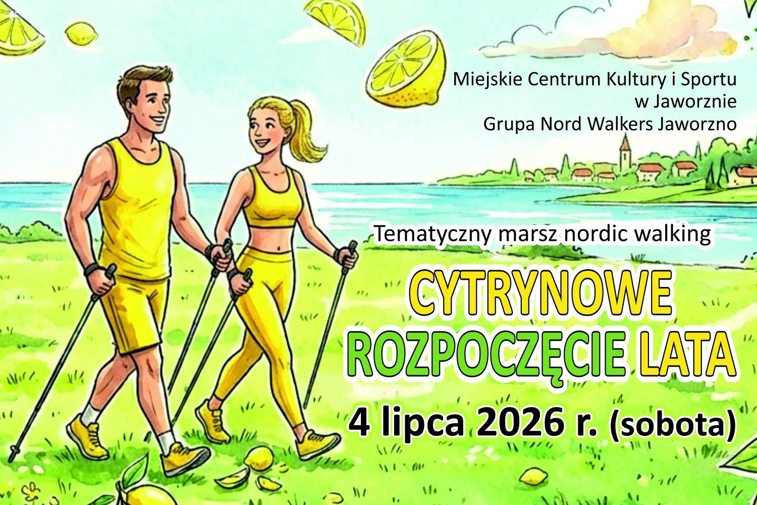 Marsz Nordic Walking - "Cytrynowe Rozpoczęcie Lata"