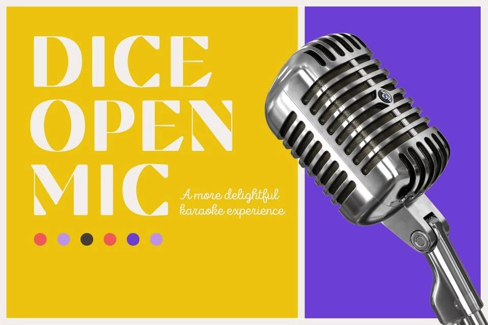 Dice Open Mic