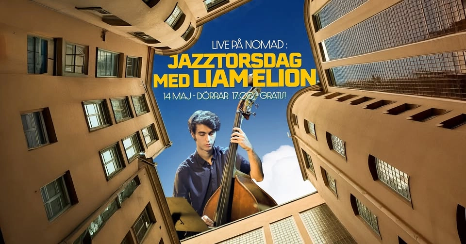 Jazztorsdag med ✨LIAM ELION✨ och vänner!