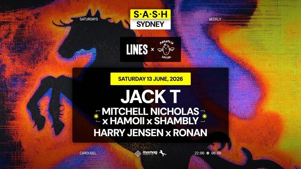 ★ S.A.S.H Sydney x Bondi Lines & Magnolia Social ★ Saturday 13th June ★