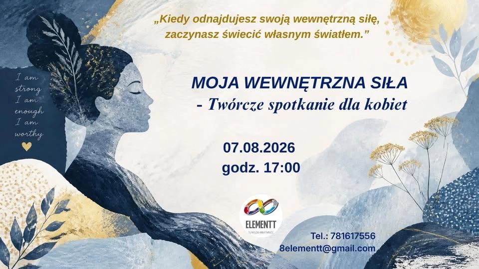 MOJA WEWNĘTRZNA SIŁA - Twórcze spotkanie dla kobiet