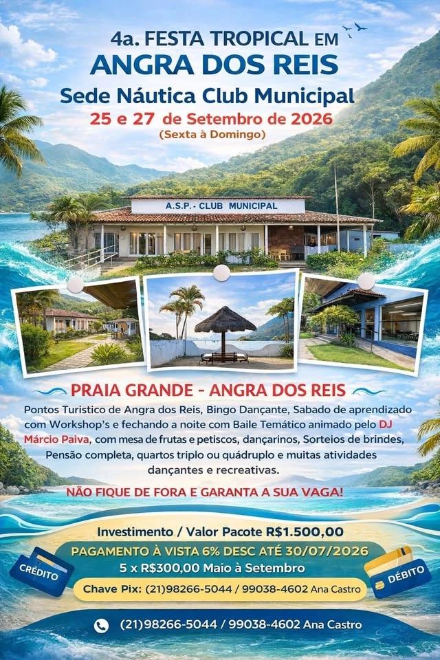 4a. FESTA TROPICAL EM
ANGRA DOS REIS.