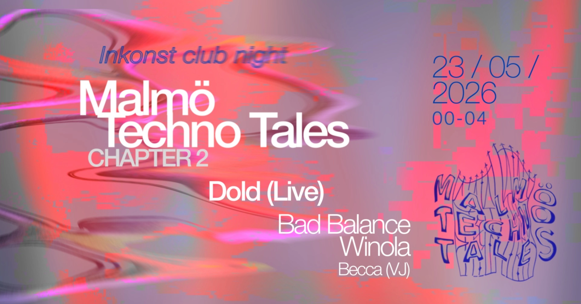 Malmö Techno Tales Chapter 2 with Dold - Inkonst