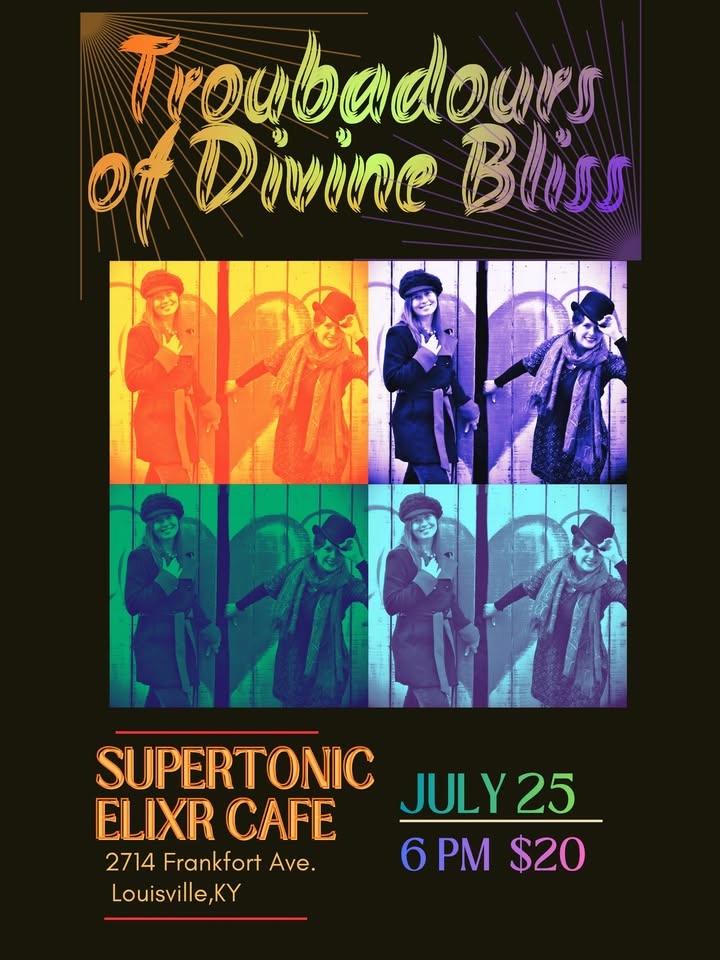 Troubadours of Divine Bliss at SuperTonic ELIXR Cafe