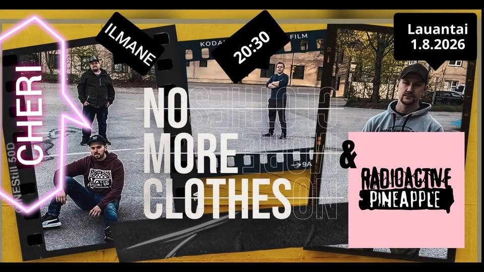No More Clothes | Radioactive Pineapple @ Cheri