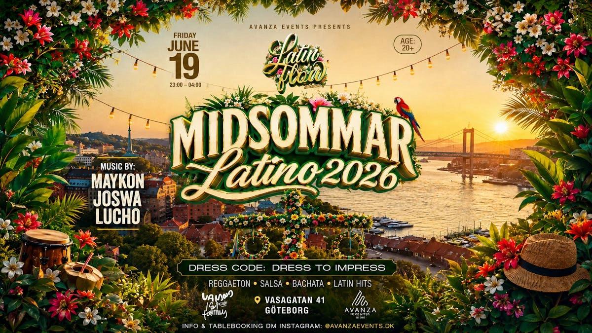 ✘ LATIN FLOW ✘ MIDSOMMAR LATINO 2026 ✘ FRI 19 JUN