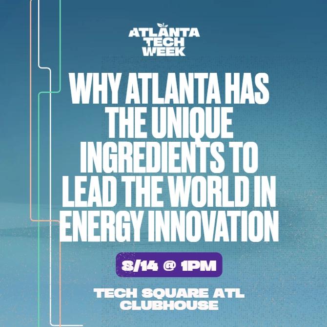 Why Atlanta Has the Unique Ingredients to Lead the World in Energy Innovation