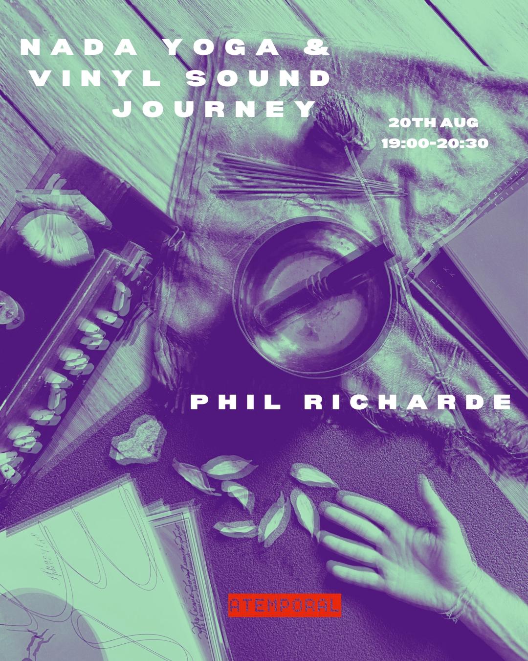 Nada Yoga inspired deep listening session with Phil Richarde